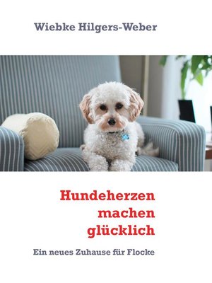 cover image of Hundeherzen machen glücklich